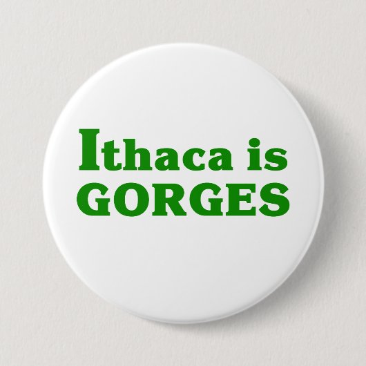 Ithaca is Gorges Ronde Button 7,6 Cm (Voorkant)