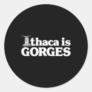 Ithaca is Gorges Ronde Sticker