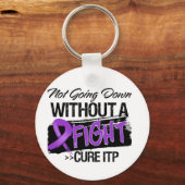 ITP gaat niet omlaag zonder gevecht Sleutelhanger (Voorkant)