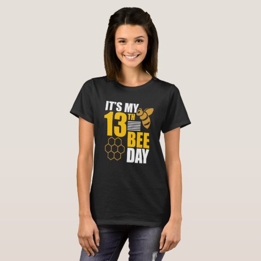 It's 13th Bee Day Honey Beekeeper Apiary Beekeepin T-shirt (Voorkant volledig)