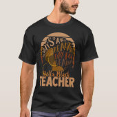 Its A Beautiful Day For Learning Black Hella teach T-shirt (Voorkant)