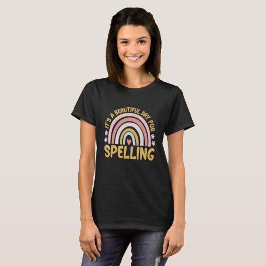 Its A Beautiful Day For Spelling Rainbow Teacher K T-shirt (Voorkant volledig)