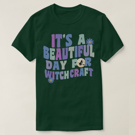 It's A Beautiful Day For Witchcraft Retro Witch Ac T-shirt (Design voorkant)