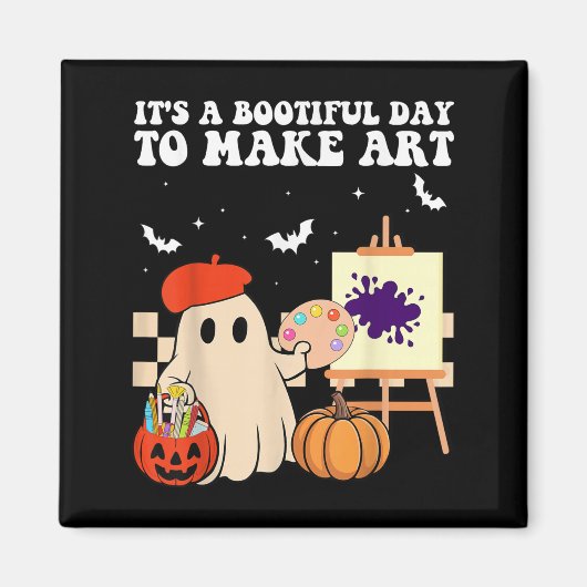 It's A Bootiful Day To Make Art Groovy Art Teacher Magneet (Voorkant)