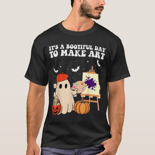 It's A Bootiful Day To Make Art Groovy Art Teacher T-shirt (Voorkant)