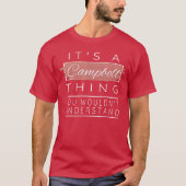 Its a Campbellhing You Wouldnt Understand gift boy T-shirt (Voorkant)