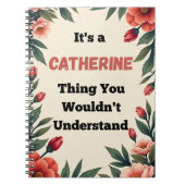 It's a Catherine Thing You Wouldn't Understand Notitieboek (Voorkant)