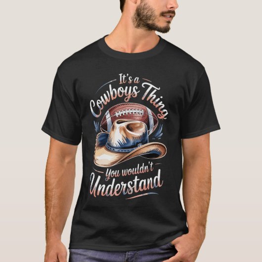 Its A Cowboyhing You Wouldnt Understand Meneas Pri T-shirt (Voorkant)
