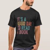 It'S A Day To Read A Book T-shirt (Voorkant)