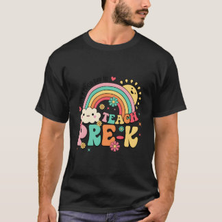 It'S A Day To Teach Pre-K Rainbow T-shirt