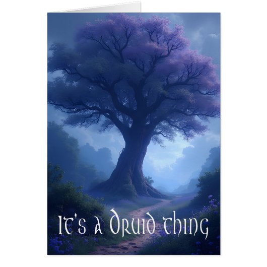 "It's a Druid thing" thinking of you greeting card (Voorkant)