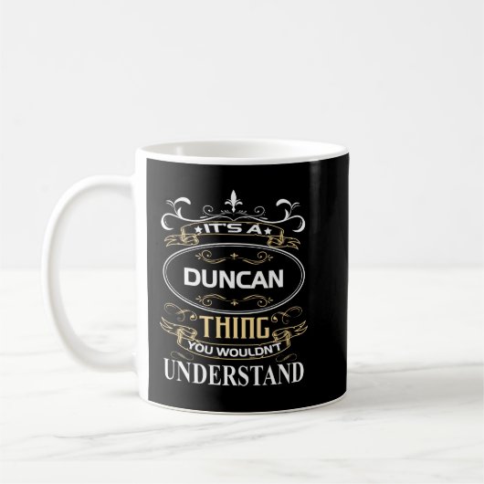 It's A Duncan Thing You Wouldn't Understand Koffiemok (Links)