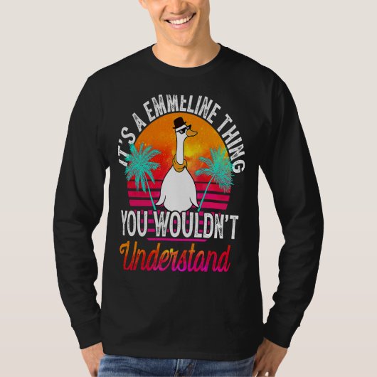 It's A Emmeline Thing You Wouldn't Understand  Emm T-shirt (Voorkant)