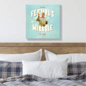 It's a Festivus Miracle Canvas Afdruk (Insitu (Slaapkamer))