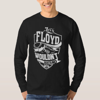 It's A Floyd Thing T-shirt
