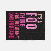 It's A Foo Thing You Wouldn't Understand Foo Fleece Deken (Voorkant (Horizontaal))