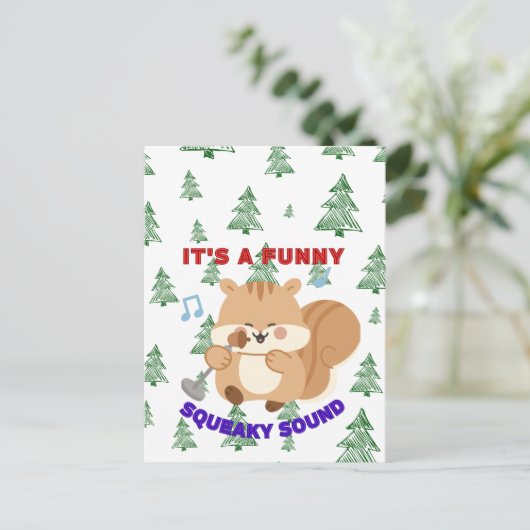 It's A Funny Squeaky Sound Briefkaart (Staand voorkant)
