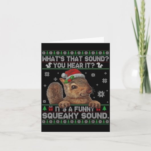 It's A Funny Squeaky Sound Christmas Squirrel Swea Kaart (Voorkant)