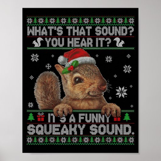 It's A Funny Squeaky Sound Christmas Squirrel Swea Poster (Voorkant)