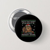 It's A Funny Squeaky Sound Christmas Squirrel Swea Ronde Button 5,7 Cm (Voorkant /achterkant)