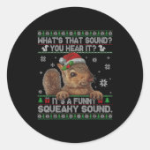 It's A Funny Squeaky Sound Christmas Squirrel Swea Ronde Sticker (Voorkant)