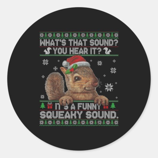 It's A Funny Squeaky Sound Christmas Squirrel Swea Ronde Sticker (Voorkant)