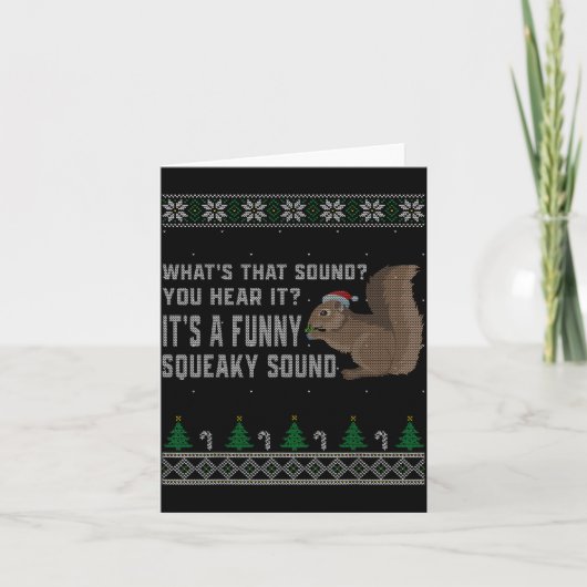 Its A Funny Squeaky Sound Funny Squirrel Christmas Kaart (Voorkant)