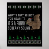 Its A Funny Squeaky Sound Funny Squirrel Christmas Poster (Voorkant)
