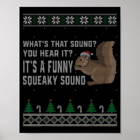 Its A Funny Squeaky Sound Funny Squirrel Christmas Poster (Voorkant)