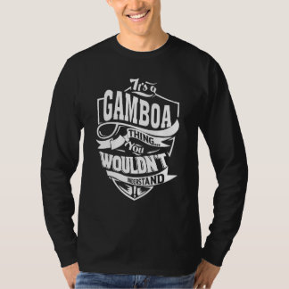 It's A Gamboa Thing T-shirt