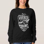 It's A Garner Thing Trui (Voorkant)