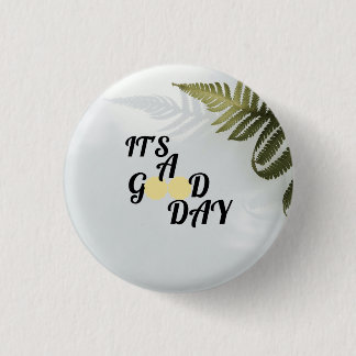 It's a good day ronde button 3,2 cm