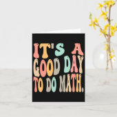 It's A Good Day To Do Math For Math Fun Math Teach Kaart (Gele Bloem)