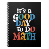 It's A Good Day to Do Math Teacher Inspirational Notitieboek (Voorkant)