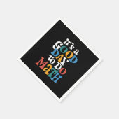 It's A Good Day to Do Math Teacher Inspirational Servet (Hoek)