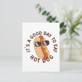It's A Good Day To Eat Hot Dog Briefkaart (Staand voorkant)