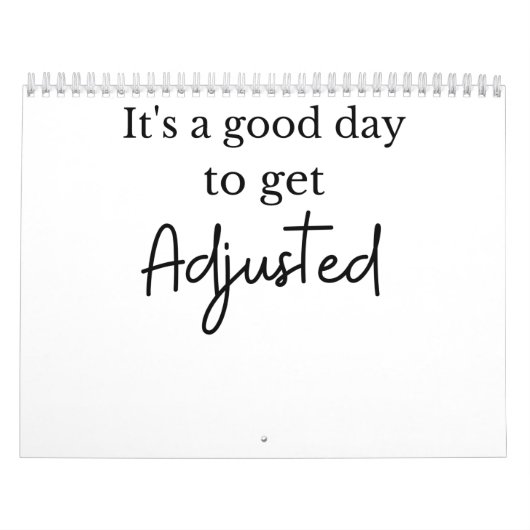 It's a good day to get adjusted funny chiropractor kalender (Hoes)