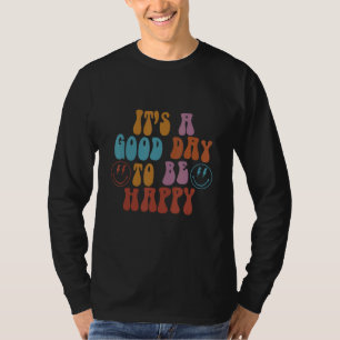 It's A Good Day To Have A Good Day Aesthetic Trend T-shirt