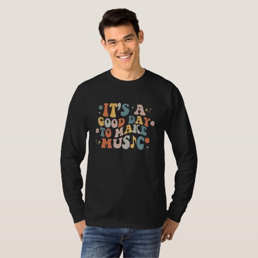 It's A Good Day To Make Music Teaching Teacher T-shirt (Voorkant volledig)