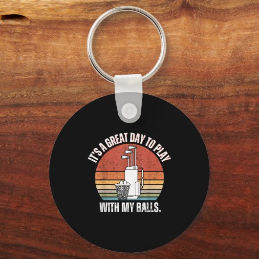 It's A Good Day To Play With My Funny Men Golf  Sleutelhanger (Voorkant)