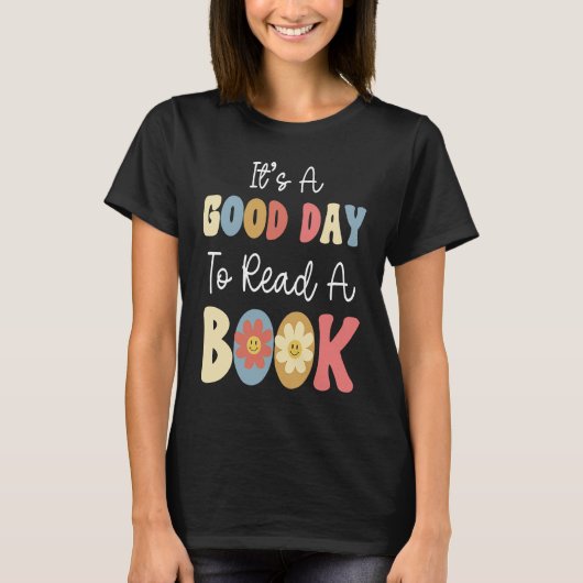 It's A Good Day To Read A Book Retro Groovy Librar T-shirt (Voorkant)