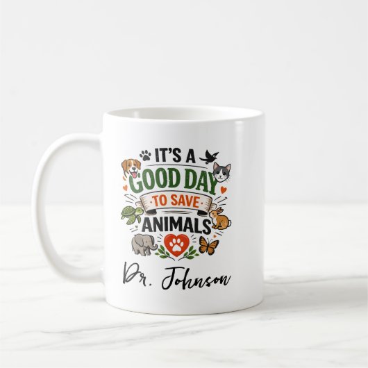 It's a Good Day to Save Animals | Doctor Day Koffiemok (Links)