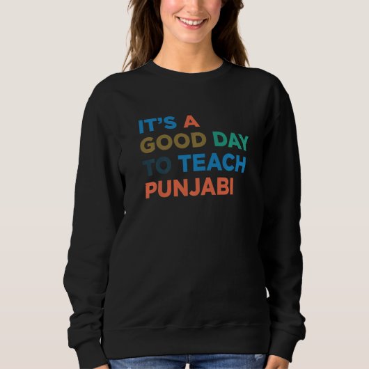 It's A Good Day To Teach Professor Punjabi Teacher Trui (Voorkant)