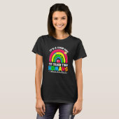It's a Good Day to Teach Tiny Humans Middle School T-shirt (Voorkant volledig)