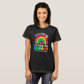 It's a Good Day to Teach Tiny Humans Teacher life  T-shirt (Voorkant volledig)