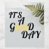 It's a good day wijn etiket (Enkel label)