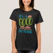 IT's A Good Days To Read Reading Fun Book T-shirt (Voorkant)