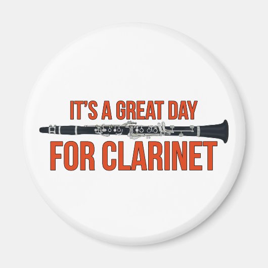 It's A Great Day for Clarinet Magneet (Voorkant)