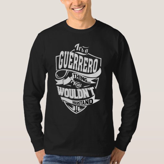 It's A Guerrero Thing T-shirt (Voorkant)