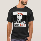 " It's a Hard Punk Life " Skullnskin Graphics T-shirt (Voorkant)